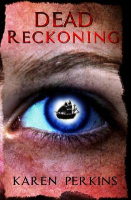 Dead Reckoning: A Caribbean Pirate Adventure - Valkyrie 3 (Paperback)