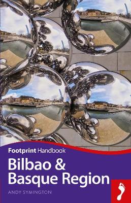 Bilbao & Basque Region - Footprint Handbook (Paperback)