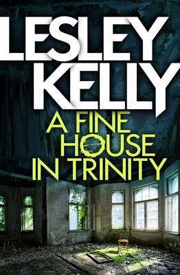 A Fine House in Trinity (Paperback)