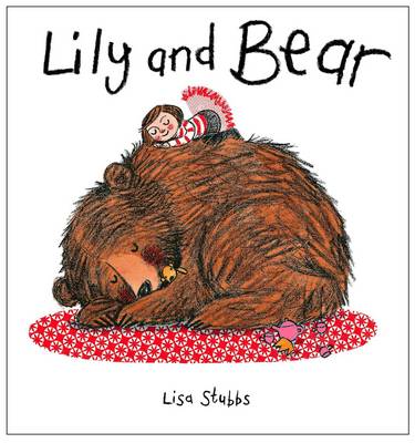 Lily and Bear (Hardback)