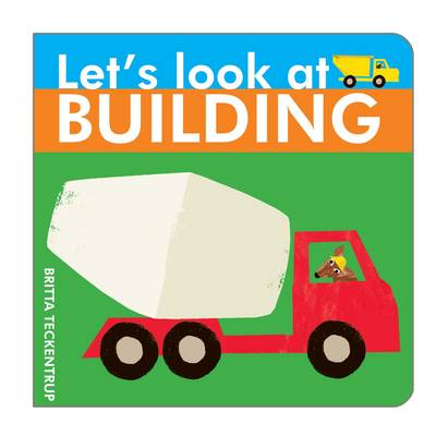 Let's Look at Building - Let's Look at 4 (Board book)