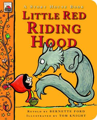 Little Red Riding Hood By Bernette Ford Tom Knight Waterstones
