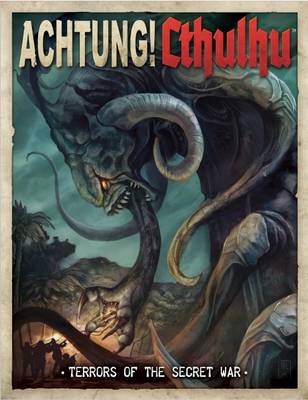 Achtung! Cthulhu Terrors of the Secret War (Paperback)