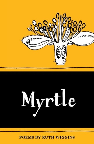 Myrtle - The Emma Press Pamphlets