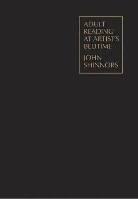 Adult Reading at Artist's Bedtime: John Shinnors (Hardback)