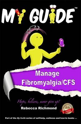 My Guide: Manage fibromyalgia/CFS - My Guide I