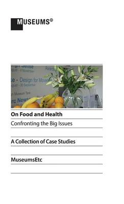 On Food and Health: Confronting the Big Issues (Hardback)