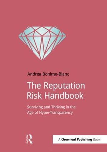 The Reputation Risk Handbook: Surviving and Thriving in the Age of Hyper-Transparency - DoShorts (Paperback)