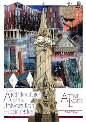 The Architecture of the Universities of Leicester (Paperback)