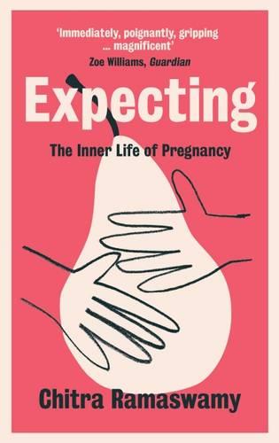 Expecting: The Inner Life of Pregnancy (Paperback)