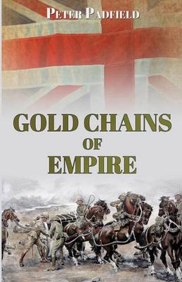 Gold Chains of Empire (Paperback)