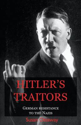 Hitler's Traitors (Paperback)