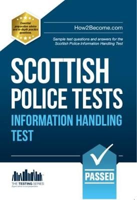 Scottish Police Information Handling Tests: Standard Entrance Test (SET) Sample Test Questions and Answers for the Scottish Police Information Handling Test (Paperback)