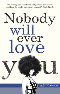 Nobody Will Ever Love You (Hardback)