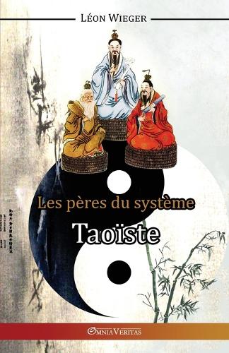 Les Peres du Systeme Taoiste (Paperback)