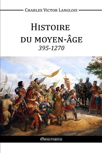 Histoire du Moyen-Age (Paperback)