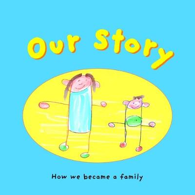 Our Story S-Em-1-Si-I-Hs (Paperback)