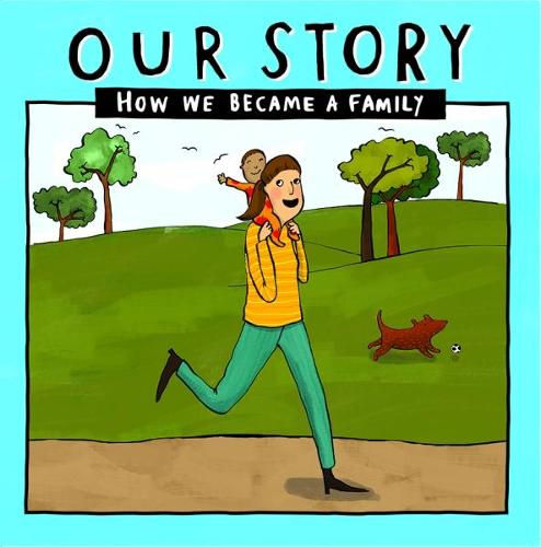 Our Story: How we became a family - SMSD1 (Paperback)