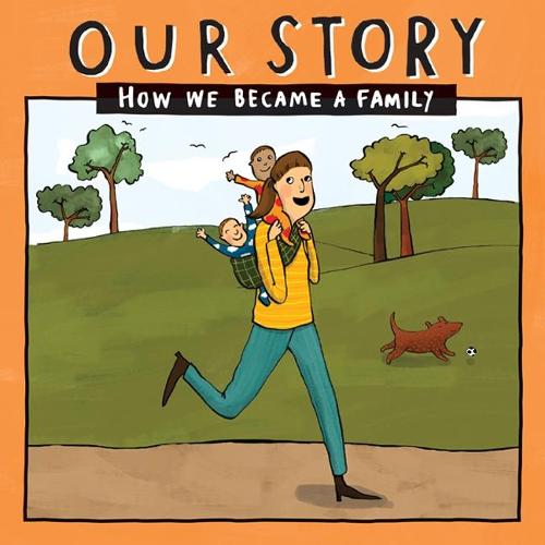 Our Story: How we became a family - SMSDNC2 (Paperback)