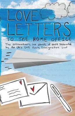 Love Letters to the Home Office (Paperback)