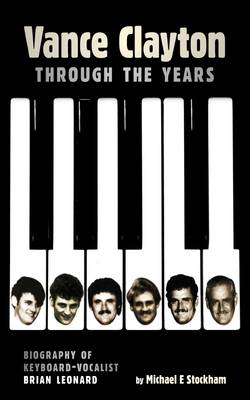 Vance Clayton Through the Years (Paperback)