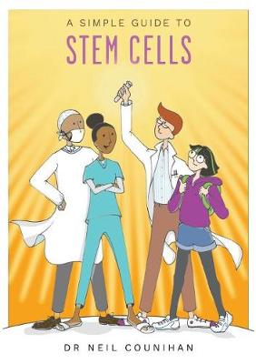 A Simple Guide to Stem Cells (Paperback)