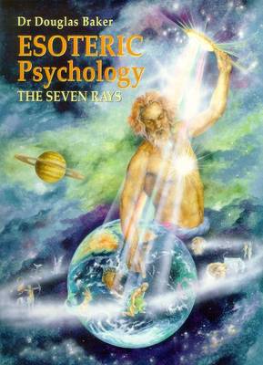 Esoteric Psychology: The Seven Rays (Paperback)