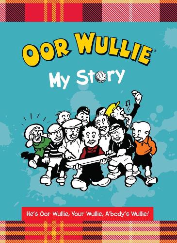 Oor Wullie & The Broons Through The Ages – Scottish Comic Book, 9781845356491