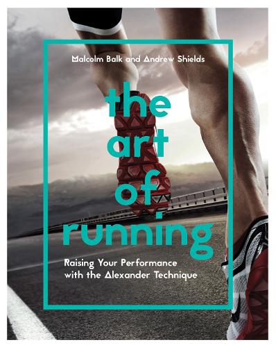 The Art of Running - Andrew Shields