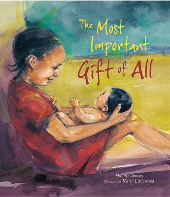 The Most Important Gift of All (Hardback)