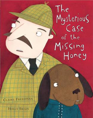The Mysterious Case of the Missing Honey (Paperback)