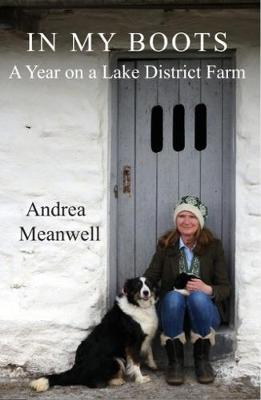 In My Boots 2917: A Year on a Lake District Farm (Paperback)