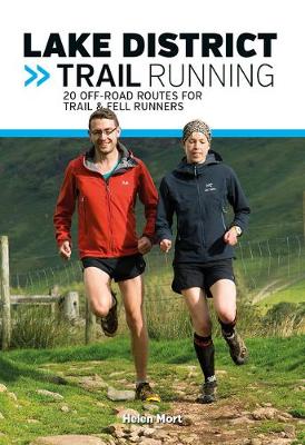 Lake District Trail Running by Helen Mort Waterstones
