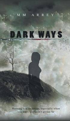 Dark Ways (Hardback)