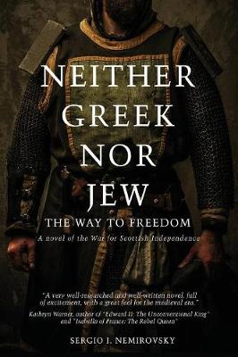 Neither Greek Nor Jew: The Way to Freedom (Paperback)