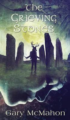 The Grieving Stones (Hardback)