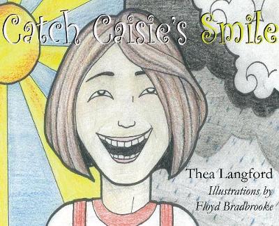 Catch Caisie's Smile (Hardback)