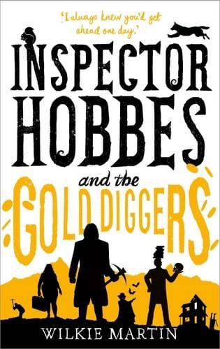 Inspector Hobbes and the Gold Diggers: Cozy Mystery Comedy Crime Fantasy - Unhuman 3 (Hardback)