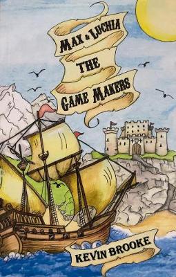 Max and Luchia the Game Makers (Paperback)