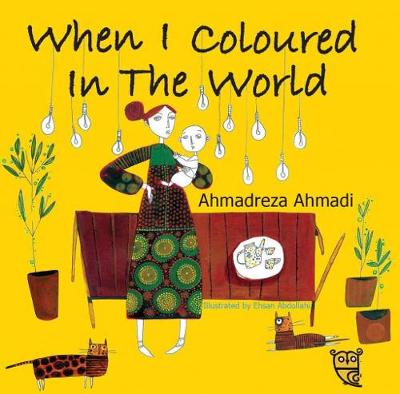 When I Coloured in the World (Paperback)