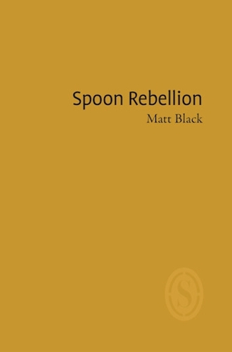 Spoon Rebellion (Paperback)