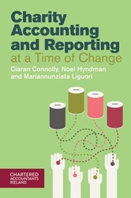 Charity Accounting and Reporting at a Time of Change (Paperback)
