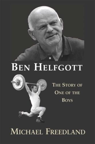 Ben Helfgott: The Story of One of the Boys (Hardback)
