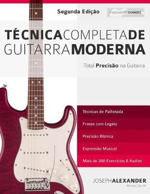 Técnica Completa de Guitarra Moderna - Aprender a Tecnica Da Guitarra 1 (Paperback)