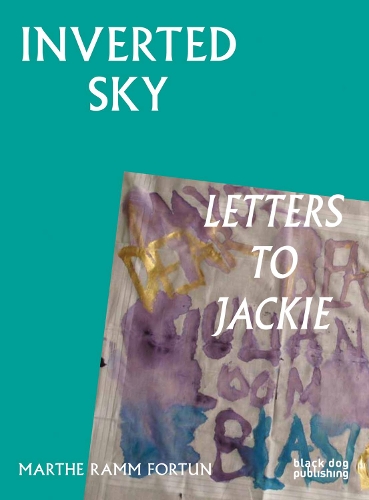Inverted Sky: Letters to Jackie (Paperback)