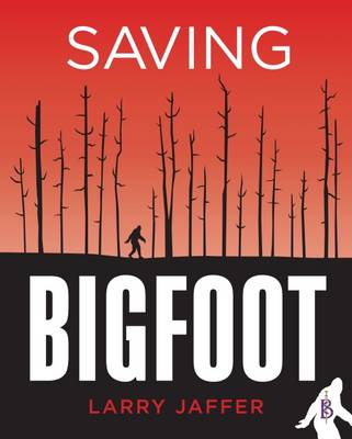 Saving Bigfoot (Paperback)