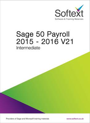 Sage 50 Payroll: Intermediate V. 21 (Spiral bound)