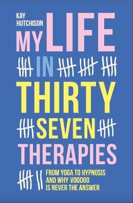 My Life in 37 Therapies (Paperback)