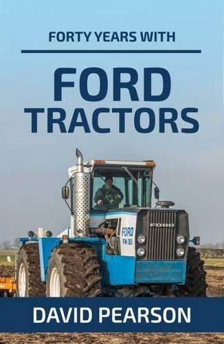 Forty Years with Ford Tractors (Paperback)