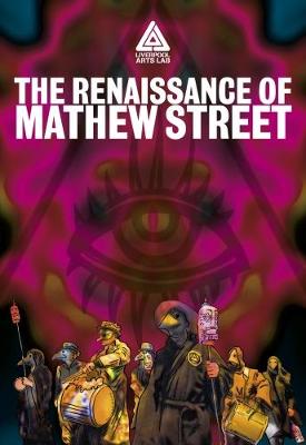 The Renaissance of Mathew Street: Plague Doctors Cure The Pool Of Life (Paperback)